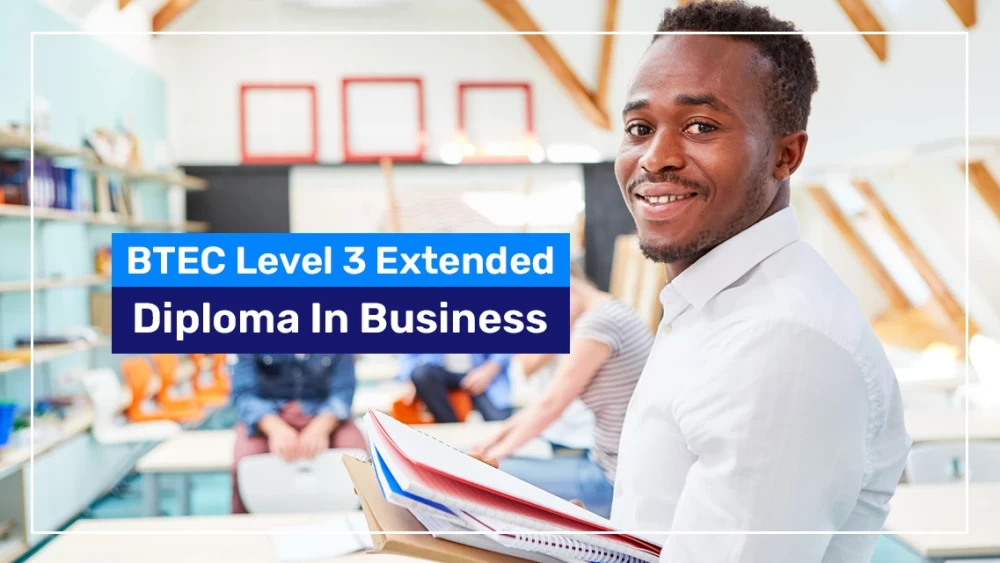 BTEC Level 3 Extended Diploma In Business