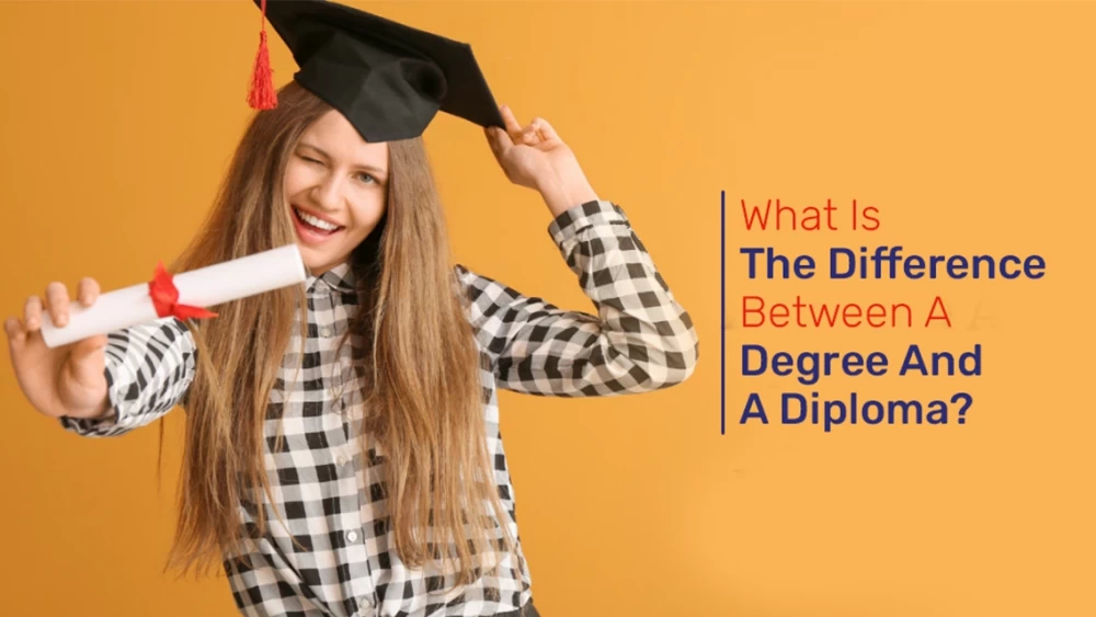 What Is The Difference Between A Degree And A Diploma?