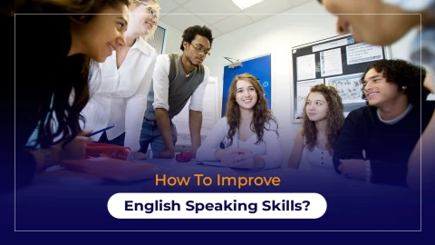 How To Improve English Speaking Skills?