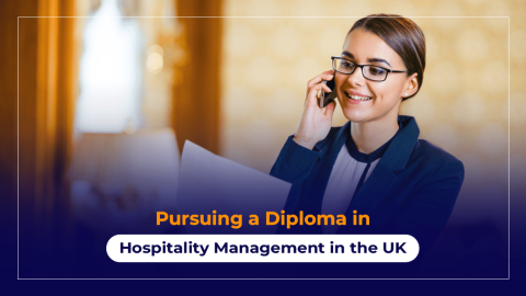 Pursuing a Diploma in Hospitality Management in the UK